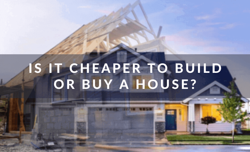 Is it cheaper to build your own house then buy?